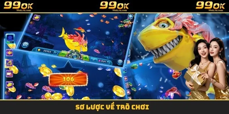 Bắn Cá Long Vương - Trải Nghiệm Săn Thưởng Đỉnh Cao Top 1 1 Sơ lược về trò chơi