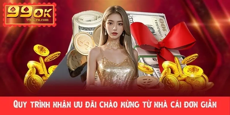 Ưu đãi chào mừng 99OK siêu hấp dẫn, nhận X2 nạp đầu 3 Ưu đãi chào mừng